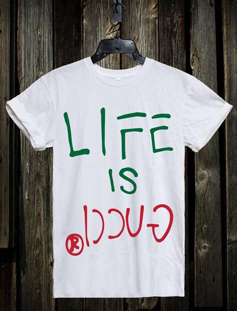 life is gucci t-shirt|true story behind gucci house.